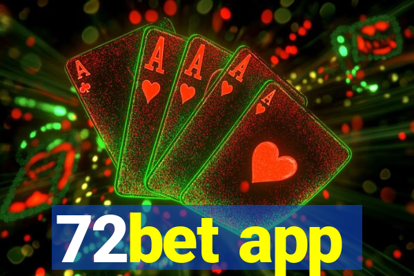 72bet app